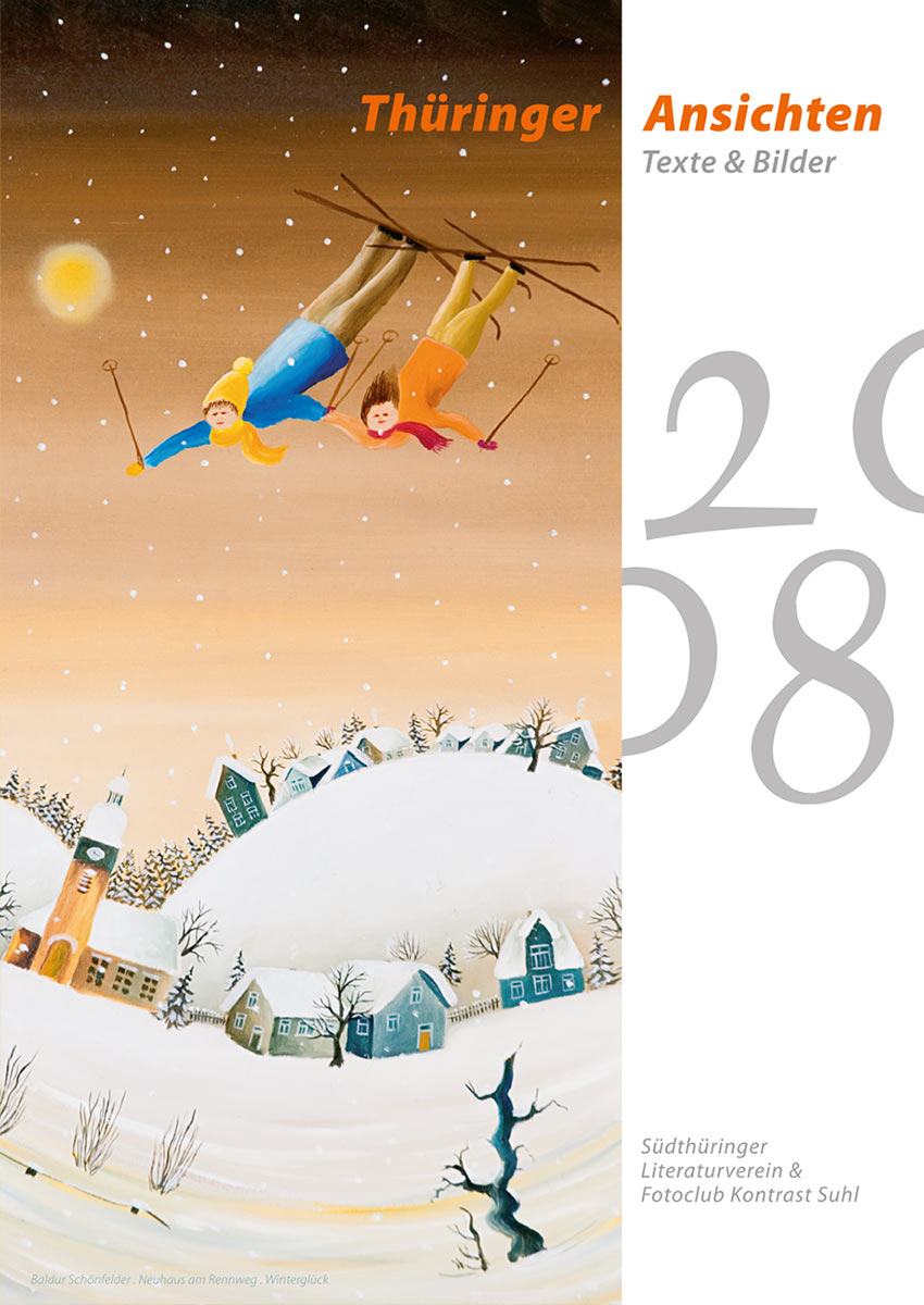 2007-Literaturkalender-Thueringer-Ansichten-2008_3 Winterglück (Bild: Baldur Schönfelder) . Titelblatt . Literaturkalender Thüringer Ansichten 2008