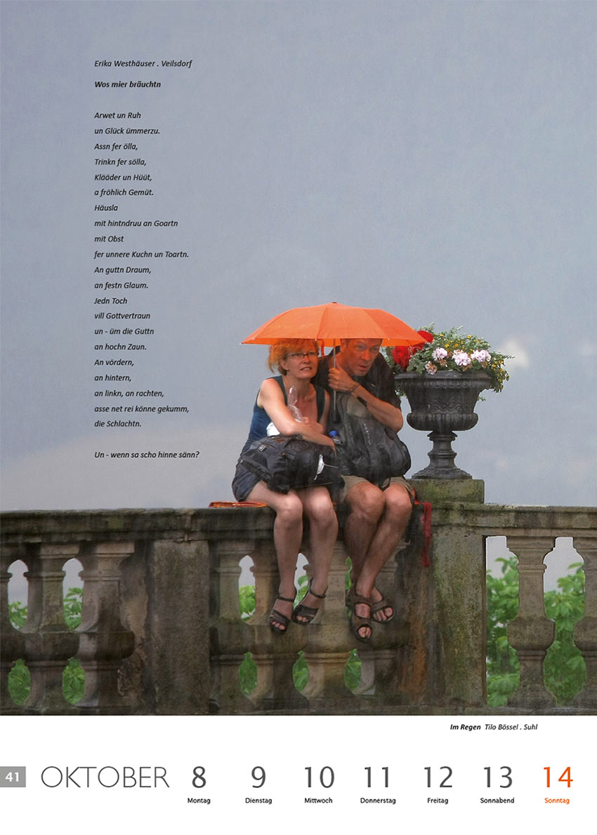 2011-Literaturkalender-Thueringer-Ansichten-2012-41 Wos mier bräuchtn (Text: Erika Westhäuser) | Im Regen (Foto: Tilo Bössel) . Literaturkalender Thüringer Ansichten 2012