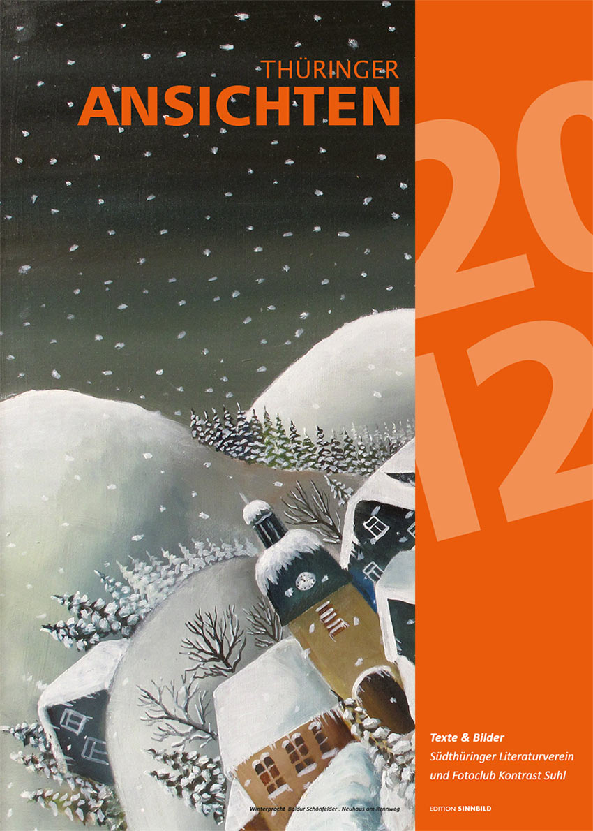 2011-Literaturkalender-Thueringer-Ansichten-2012_4 Winterpracht (Bild: Baldur Schönfelder) . Titelblatt . Literaturkalender Thüringer Ansichten 2012