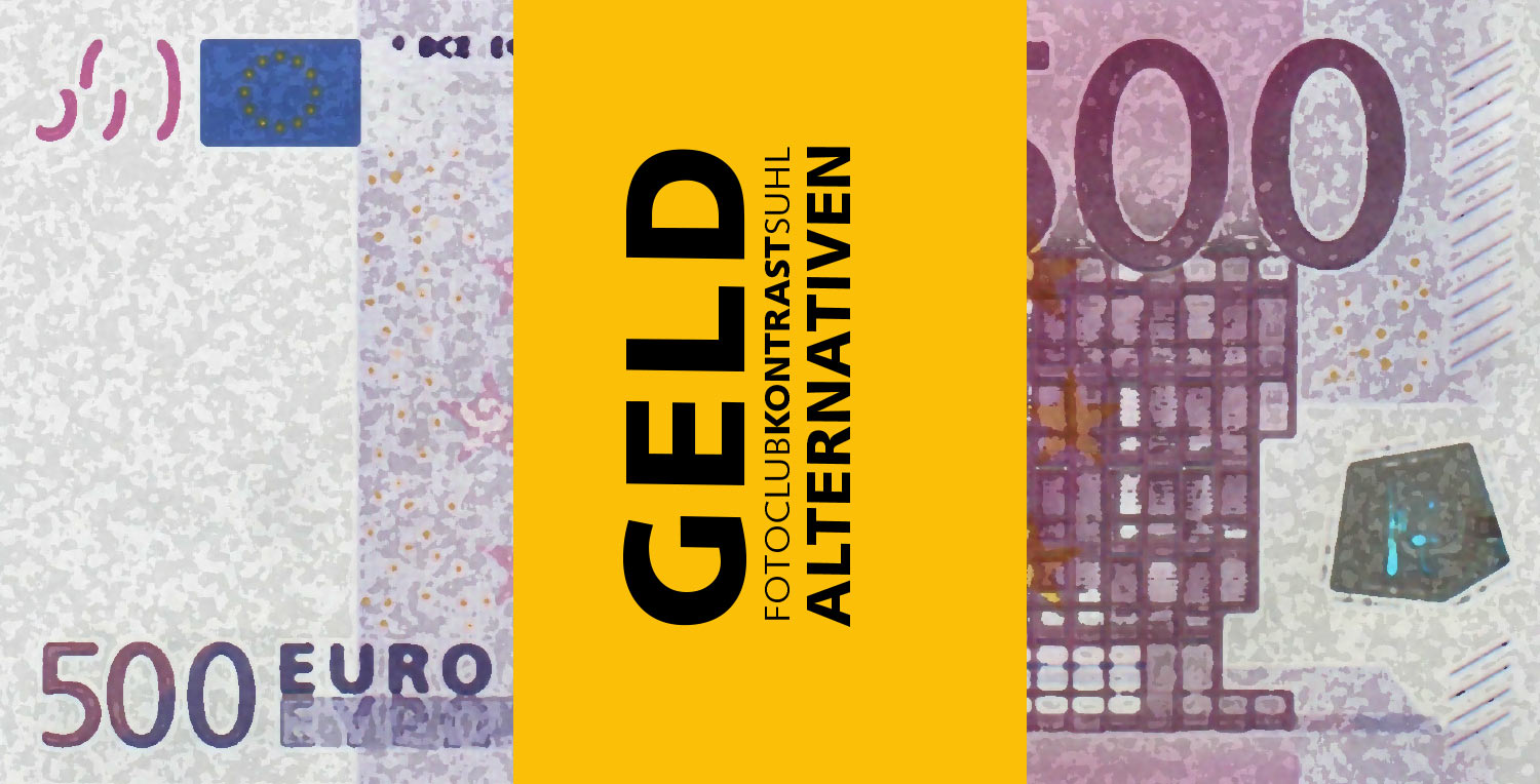 2011-Mappe-Geld-01-Banderole-Fotoclub-Kontrast-Suhl Geld Alternativen (Clubprojekt Fotoclub Kontrast Suhl 2011)