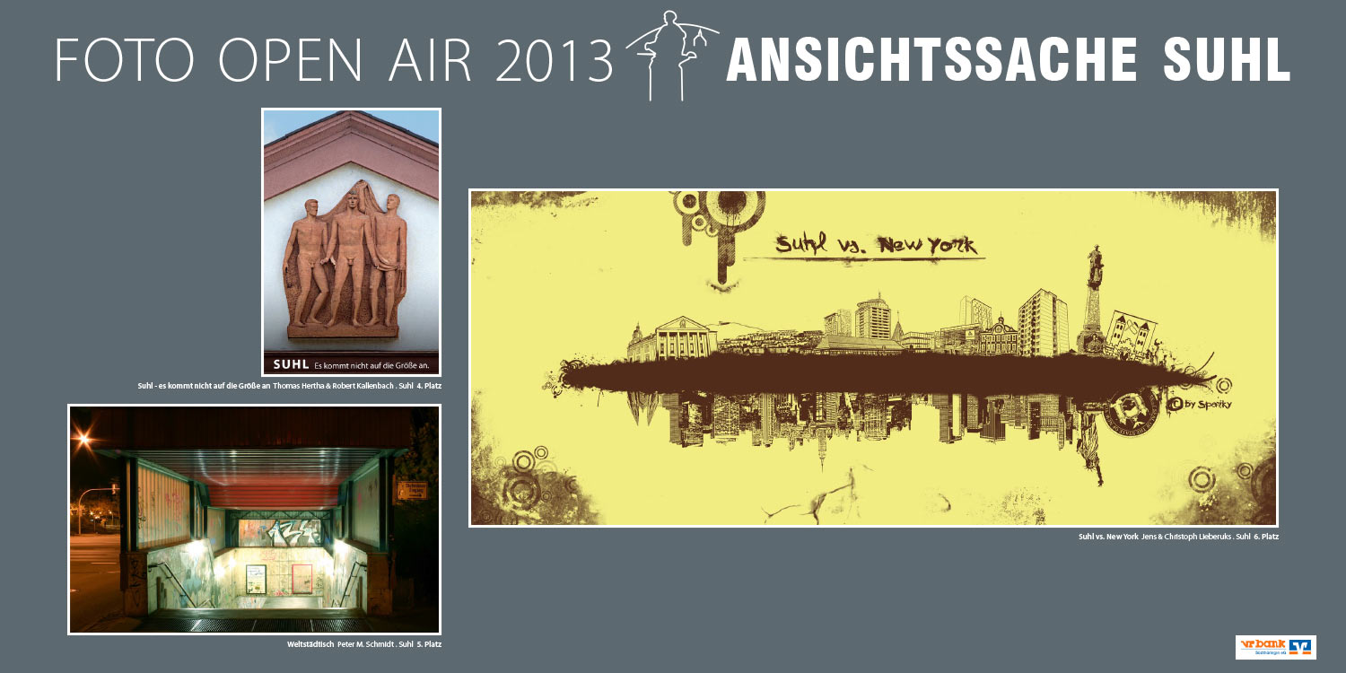 2013-ansichtssache-suhl-02 Siegerbilder (4. - 6. Platz) "Ansichtssache Suhl": Thomas Hertha & Robert Kallenbach, Peter Maximilian Schmidt, Jens & Christoph Lieberuks . Foto Openair Suhl 2013