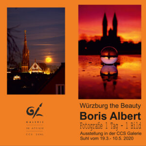 <b>ab 25.05.2020</b> Fotoausstellung Boris Albert „Würzburg the Beauty“ in Suhl
