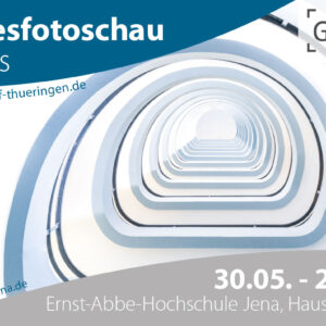 <b>30.05.-25.08.2023</b> 13. Landesfotoschau Thüringens in Jena