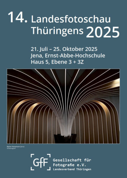 21.07.-05.10.2025 14. Thüringer Landesfotoschau in der Ernst-Abbe-Hochschule Jena (Ausstellungskatalog, GfF Thüringen)