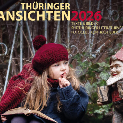 Literaturkalender Thüringer Ansichten 2026: Foto: Julia Didelot: Märchenstunde (Gestaltung: Designakut 2025)